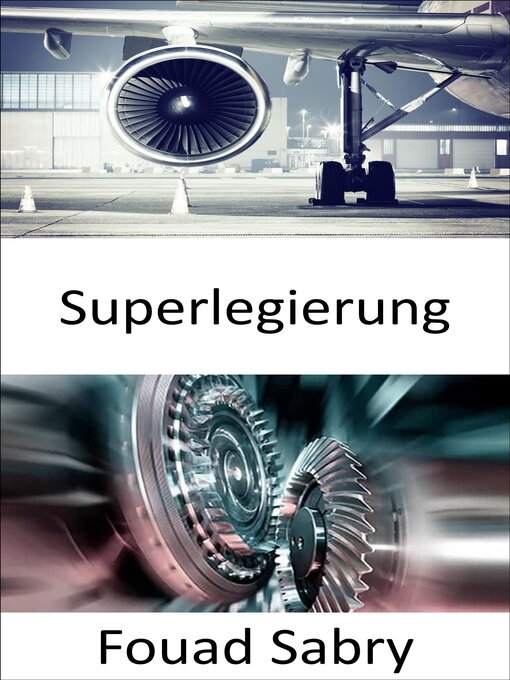 Title details for Superlegierung by Fouad Sabry - Available